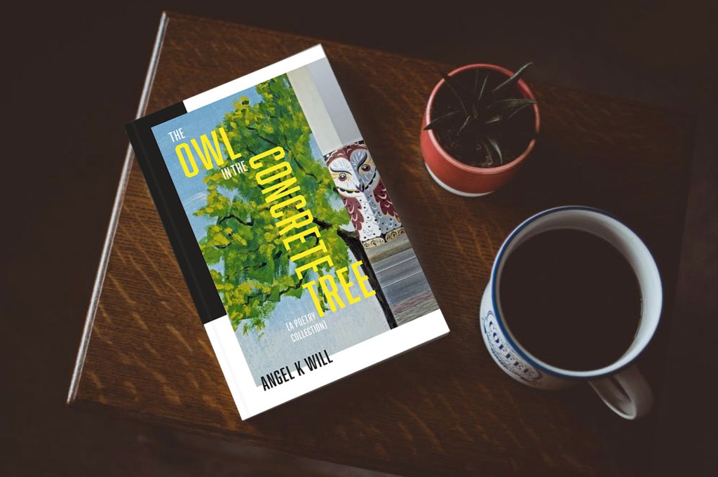 Book Release: The Owl in the Concrete Tree&nbsp;(poetry)